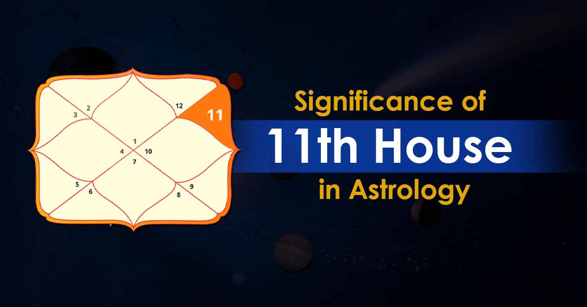 significance of 11th house in astrology